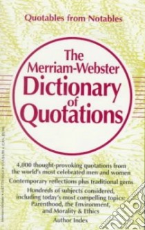 The Merriam-Webster Dictionary of Quotations libro in lingua di Not Available (NA)