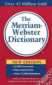 The Merriam-Webster Dictionary libro in lingua di Not Available (NA)