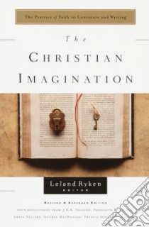 The Christian Imagination libro in lingua di Ryken Leland (EDT)