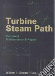 Turbine Steam Path libro in lingua di Sanders William P.