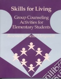 Skills for Living libro in lingua di Morganett Rosemarie Smead