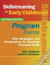 Skillstreaming in Early Childhood libro in lingua di McGinnis D. Ellen, Goldstein Arnold P.
