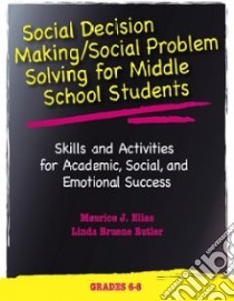 Social Decision Making/social Problem Solving For Middle School Students libro in lingua di Bruene Butler Linda