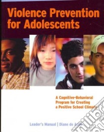 Violence Prevention for Adolescents libro in lingua di De Anda Diane