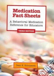 Medication Fact Sheets libro in lingua di Konopasek Dean E.