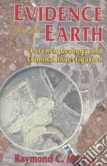 Evidence from the Earth libro in lingua di Murray Raymond C.