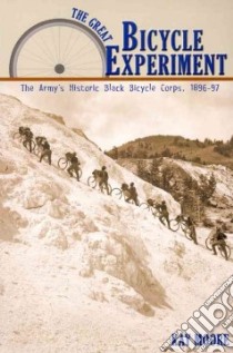 The Great Bicycle Experiment libro in lingua di Moore Kay