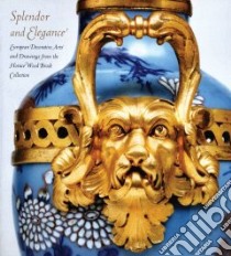 Splendor and Elegance libro in lingua di Brock Horace Wood, Levy Martin P., Ackley Clifford S.