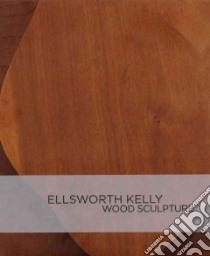 Ellsworth Kelly libro in lingua di Kelly Ellsworth (ART), Richardson Brenda