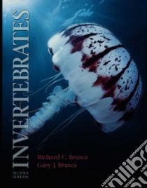 Invertebrates libro in lingua di Brusca Richard C., Brusca Gary J., Haver Nancy J. (ILT)