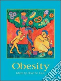 Obesity libro in lingua di Blass Elliot M. (EDT)