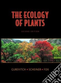 The Ecology of Plants libro in lingua di Gurevitch Jessica, Scheiner Samuel M., Fox Gordon A.