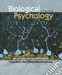 Biological Psychology libro in lingua di Breedlove S. Marc, Watson Neil V., Rosenzweig Mark R.