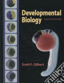 Developmental Biology libro in lingua di Gilbert Scott F., Knisely Karen