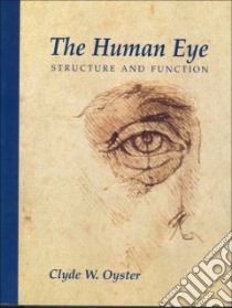 The Human Eye libro in lingua di Oyster Clyde W.