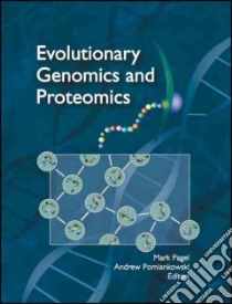 Evolutionary Genomics and Proteomics libro in lingua di Pagel Mark (EDT), Pomiankowski Andrew (EDT)