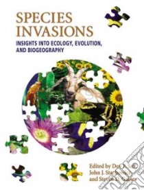Species Invasions libro in lingua di Sax Dov F. (EDT), Stachowicz John J. (EDT), Gaines Steven D. (EDT)