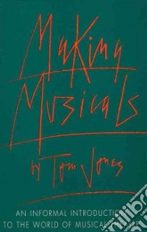 Making Musicals libro in lingua di Jones Tom