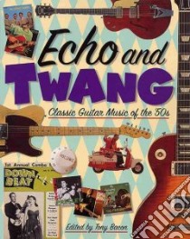 Echo and Twang libro in lingua di Bacon Tony (EDT)