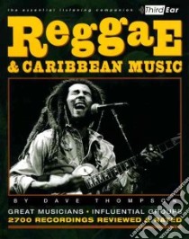 Reggae and Caribbean Music libro in lingua di Thompson Dave