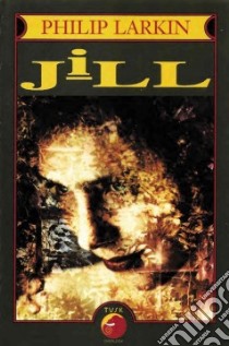 Jill libro in lingua di Larkin Philip