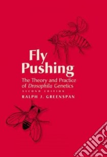 Fly Pushing libro in lingua di Greenspan Ralph J.