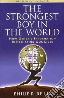 The Strongest Boy in the World libro in lingua di Reilly Philip R.