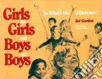 Girls Are Girls and Boys Are Boys libro in lingua di Gordon Sol, Cohen Vivien (ILT)