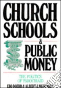 Church Schools & Public Money libro in lingua di Doerr Edd, Menendez Albert J.