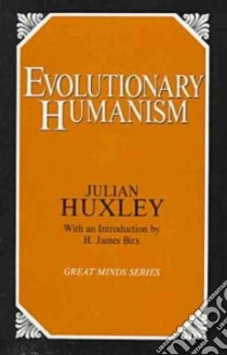 Evolutionary Humanism libro in lingua di Huxley Julian