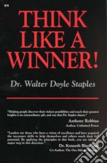 Think Like a Winner! libro in lingua di Staples Walter Doyle