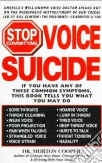 Stop Committing Voice Suicide libro in lingua di Cooper Morton