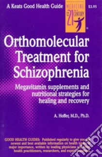Orthmolecular Treatment for Schizophrenia libro in lingua di Hoffer Abram