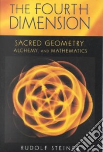 The Fourth Dimension libro in lingua di Steiner Rudolf, Booth David (INT)