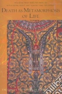 Death A Metamorphosis of Life libro in lingua di Steiner Rudolf