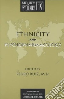 Ethnicity and Psychopharmacology libro in lingua di Ruiz Pedro (EDT)
