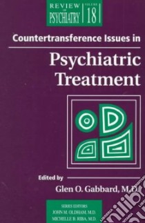 Countertransference Issues in Psychiatric Treatment libro in lingua di Gabbard Glen O. (EDT)