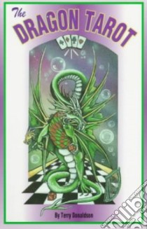 The Dragon Tarot libro in lingua di Donaldson Terry