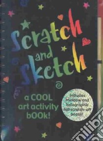 Scratch and Sketch libro in lingua di Not Available (NA)