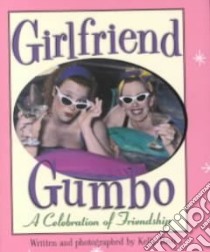 Girlfriend Gumbo libro in lingua di Povo Kelly