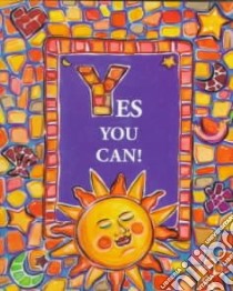 Yes You Can! libro in lingua di Anello Marc (EDT), Anello Marc, Faw Jenny (EDT)
