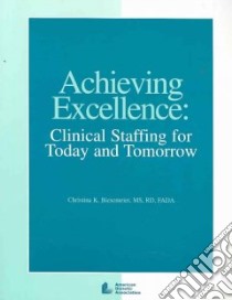 Achieving Excellence libro in lingua di Biesemeier Christina