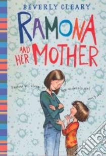 Ramona and Her Mother libro in lingua di Cleary Beverly, Tiegreen Alan (ILT)
