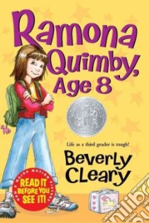 Ramona Quimby, Age 8 libro in lingua di Cleary Beverly