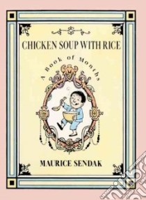 Chicken Soup With Rice libro in lingua di Sendak Maurice