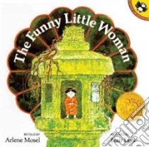 Funny Little Woman libro in lingua di Mosel Arlene