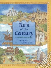 Turn of the Century libro in lingua di Jackson Ellen, Ellis Jan Davey (ILT)