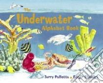 The Underwater Alphabet Book libro in lingua di Pallotta Jerry, Stewart Edgar (ILT)