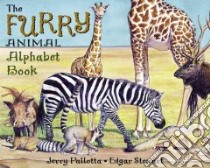 The Furry Animal Alphabet Book libro in lingua di Pallotta Jerry, Stewart Edgar (ILT)