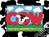 Cow libro in lingua di Older Jules, Severance Lyn (ILT)